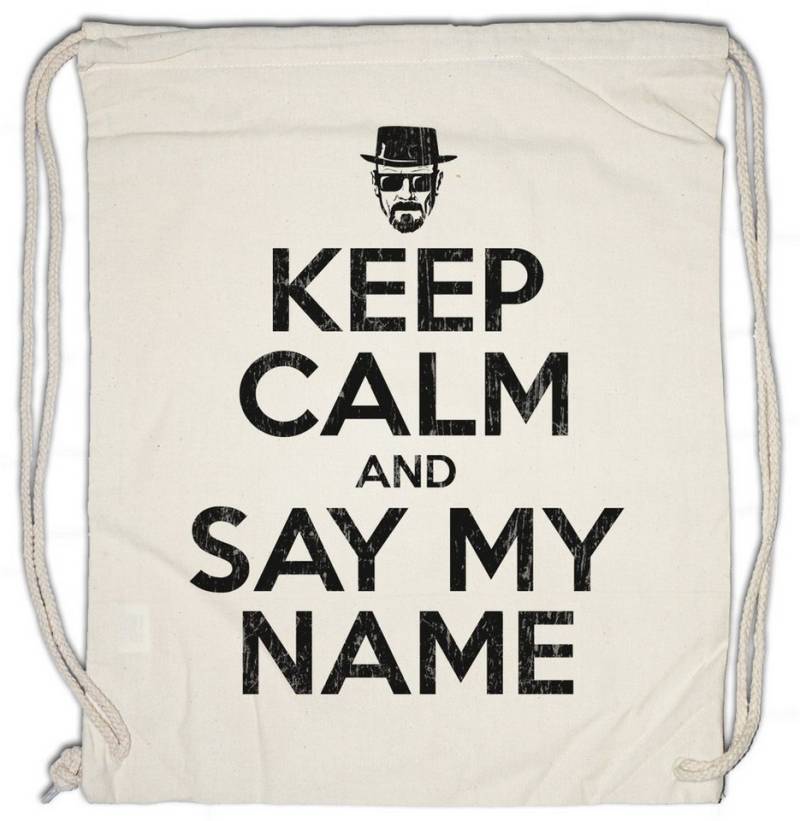 Urban Backwoods Turnbeutel Keep Calm And Say My Name Turnbeutel Breaking Let´s Cook Chef Bad (1-tlg), Walter Bad Hausfrau Housewife von Urban Backwoods