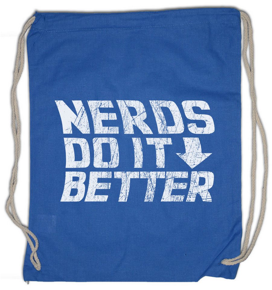 Urban Backwoods Turnbeutel Nerds Do It Better Turnbeutel Jerk Geek Nerd Freak Gamer Science (1-tlg), Scientist Teacher Lehrer Computer von Urban Backwoods