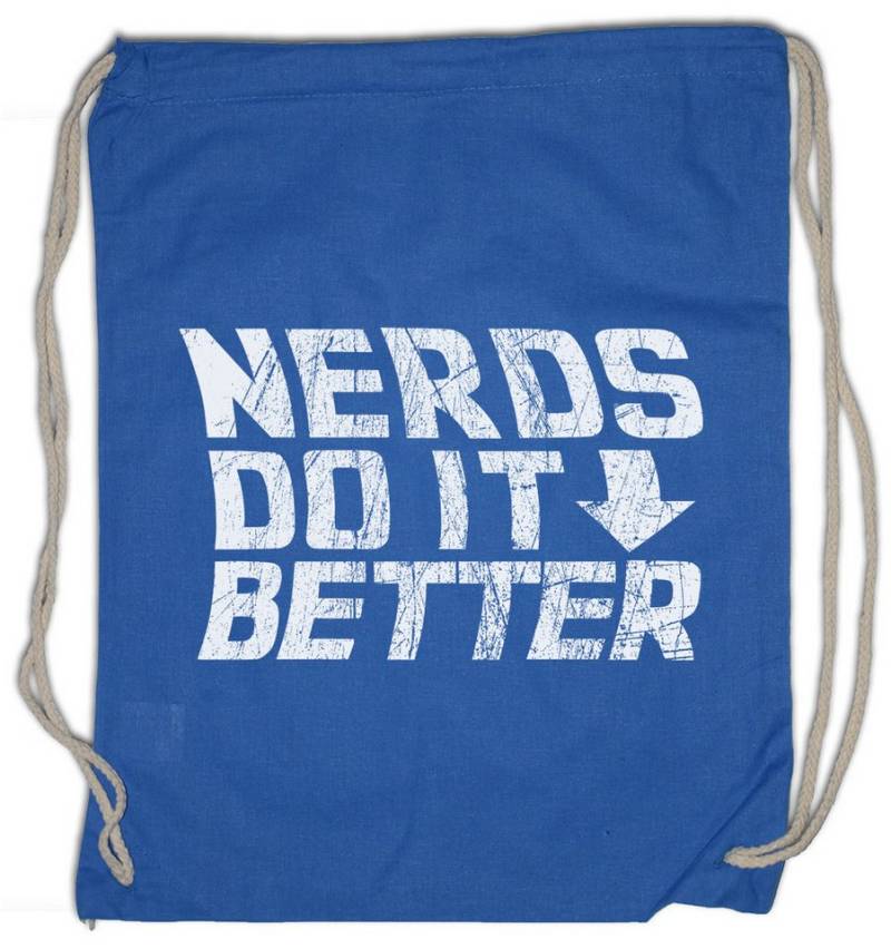 Urban Backwoods Turnbeutel Nerds Do It Better Turnbeutel Jerk Geek Nerd Freak Gamer Science (1-tlg), Scientist Teacher Lehrer Computer von Urban Backwoods