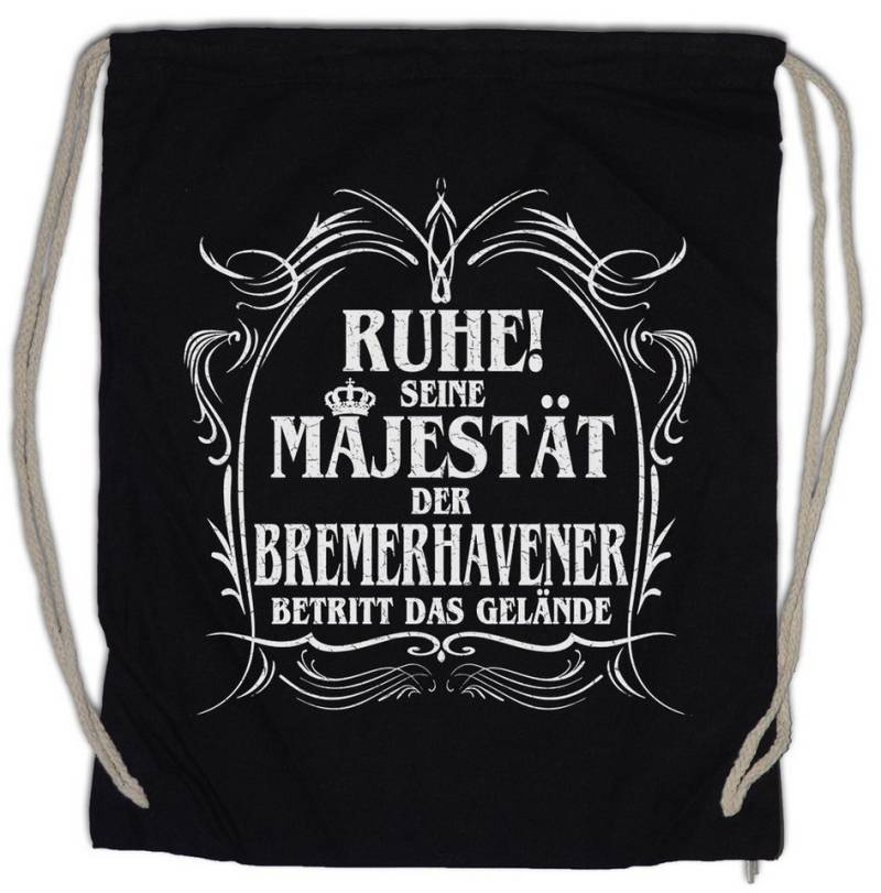 Urban Backwoods Turnbeutel Seine Majestät Der Bremerhavener Turnbeutel Bremen Stadt Weser Stadt (1-tlg), Fun Lustig Bremerhaven Fun von Urban Backwoods