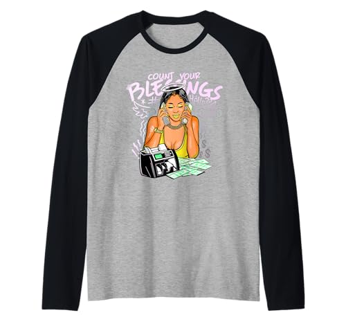 Girl Boss Zählen Sie Ihre Segnungen Geldstapel Raglan von Urban Empyre
