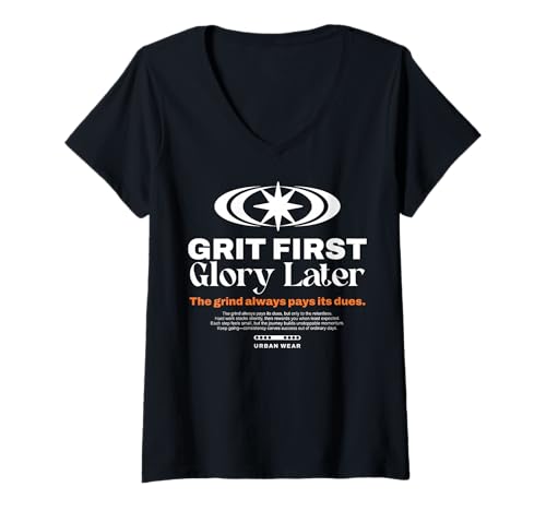 Damen Grit First - Streetwear für Urbane Typografie T-Shirt mit V-Ausschnitt von Urban Statement Studio