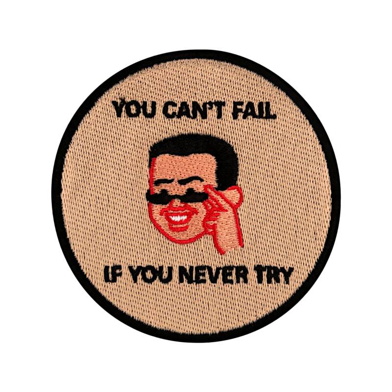 Urbanski Patch You Can't Fail If Never Try Lustiges Meme Zum Aufbügeln 7, 4 X cm | Aufnäher Applikation Bügelbild von UrbanskiShop