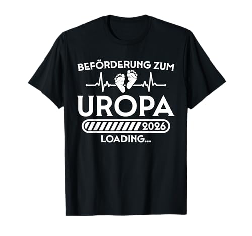 Herren Beförderung zum Uropa 2026 Loading T-Shirt von Urgroßeltern 2026 Schwangerschaft verkünden