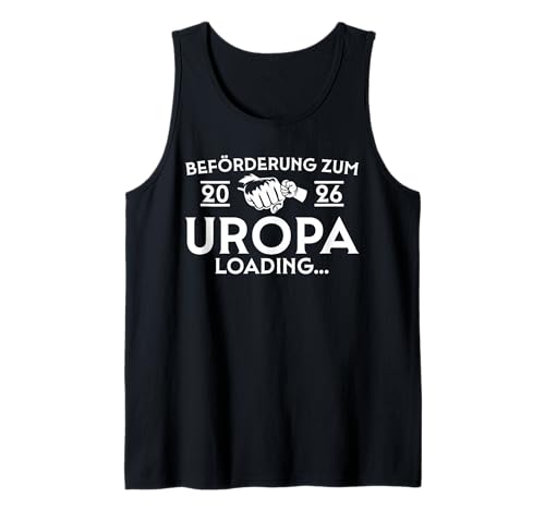 Herren Uropa 2026 Loading - Werdender Urgroßvater Tank Top von Urgroßeltern 2026 Schwangerschaft verkünden