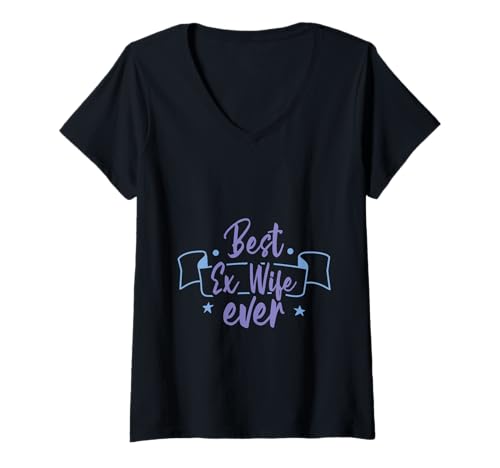 Damen Best Ex Wife Ever Scheidung Single Feiern T-Shirt mit V-Ausschnitt von Urkomische Scheidungsbeziehung