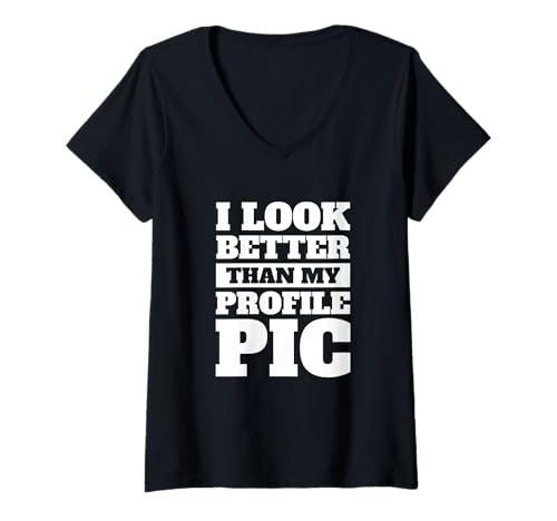Damen Ich Sehe Besser Aus Als Mein Profilbild T-Shirt mit V-Ausschnitt Damen Ich Sehe Besser Aus Als Mein Profilbild T-Shirt mit V-Ausschnitt von Urkomische Selfie -humorbekleidung