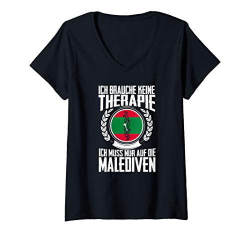 Damen Keine Therapie - Ich muss nur auf die Malediven T-Shirt mit V-Ausschnitt von Urlaubsgeschenke by Dennex