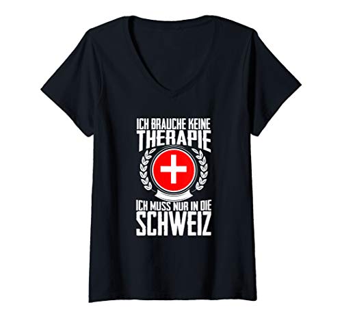Damen Keine Therapie - Ich muss nur in die Schweiz T-Shirt mit V-Ausschnitt von Urlaubsgeschenke by Dennex