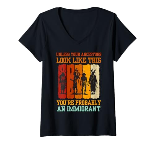 Damen Es sei denn, Ihre Vorfahren sehen aus wie Dieser Indianer T-Shirt mit V-Ausschnitt Damen Es sei denn, Ihre Vorfahren sehen aus wie Dieser Indianer T-Shirt mit V-Ausschnitt von Usa flag native American heritage and pride