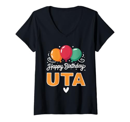 Damen Alles Gute zum Geburtstag Spruch Uta T-Shirt mit V-Ausschnitt von Uta Name Spruch für Geburtstag