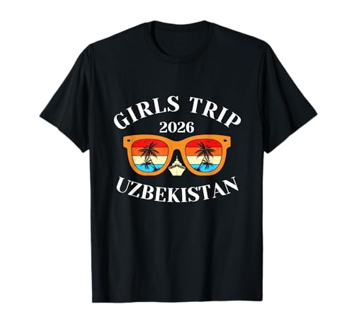 Girls Trip 2026 Usbekistan Spring Break 2026 Cruise Vacation T-Shirt Girls Trip 2026 Usbekistan Spring Break 2026 Cruise Vacation T-Shirt von Uzbekistan Spring Break Attire T-Shirts