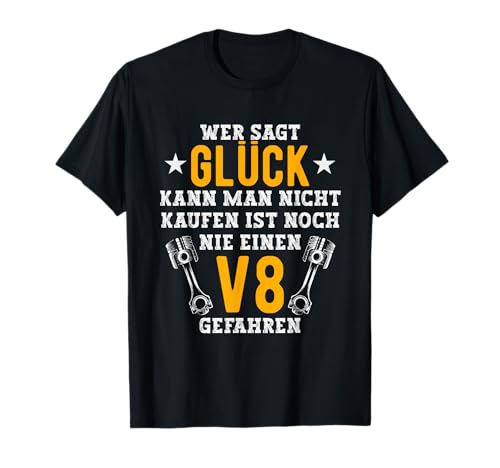 Glück Kann Man Kaufen V8 Motor Werkstatt 8 Zylinder Tuning T-Shirt Glück Kann Man Kaufen V8 Motor Werkstatt 8 Zylinder Tuning T-Shirt von V8 Motor Tuning & Werkstatt T-Shirts & Geschenke