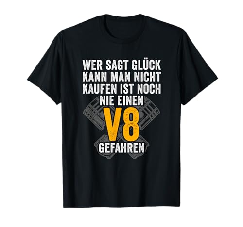 Glück Kann Man Kaufen V8 Motor Werkstatt 8 Zylinder Tuning T-Shirt Glück Kann Man Kaufen V8 Motor Werkstatt 8 Zylinder Tuning T-Shirt von V8 Motor Tuning & Werkstatt T-Shirts & Geschenke