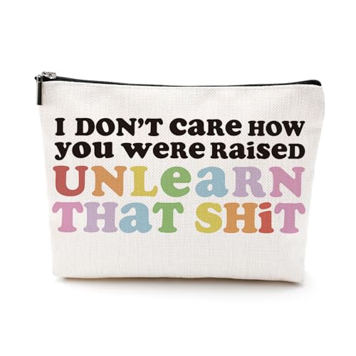 Kosmetiktasche mit Aufschrift "I Don't Care How You Were Raised - Inspirational Equal Rights Pride", soziale Gerechtigkeit, Menschenrechte, Geschenke für Frauen, beste Freundin, Schwester, BFF, von VICBOU