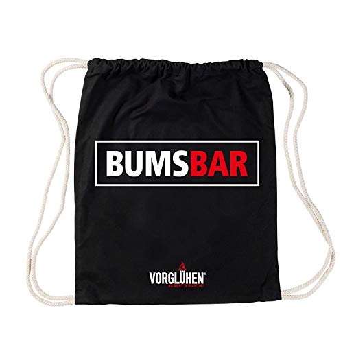 VORGLÜHEN SO GEHT'S RICHTIG! Turnbeutel Bumsbar, schwarzer Stoffbeutel, 100% Baumwolle, cooler Rucksack mit frechem Print von VORGLÜHEN SO GEHT'S RICHTIG!