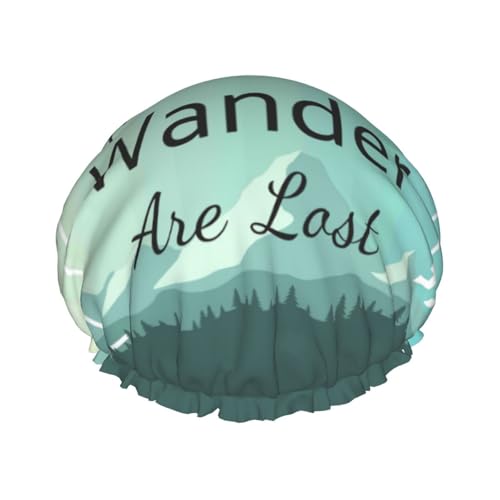 Duschhauben "Not All Those Who Wander Are Lost1 Shower Cap for Women Reusable Waterproof, Hair Cap for Shower, Double Layers Elastic Band Long Hair Bath Caps von VOSERY