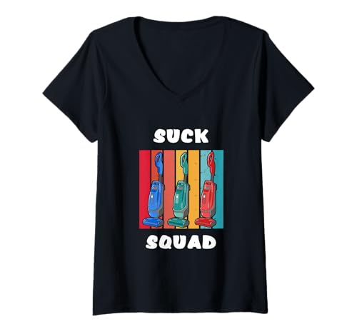 Damen Suck Squad Staubsauger Haushalt Haushalt T-Shirt mit V-Ausschnitt von Vacuum Cleaner Hoover Cleaning Household Dust