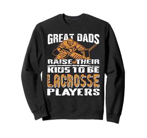 Großartige Väter Ziehen Kinder Zu Lacrossern Heran Sweatshirt Großartige Väter Ziehen Kinder Zu Lacrossern Heran Sweatshirt von Väter Mit Stolz Im Lacrosse-Familienteam