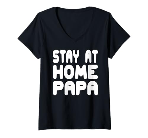Damen Stay at Home Papa Lustiger Humor für Väter mit Familie T-Shirt mit V-Ausschnitt Damen Stay at Home Papa Lustiger Humor für Väter mit Familie T-Shirt mit V-Ausschnitt von Väter und Familien Humor