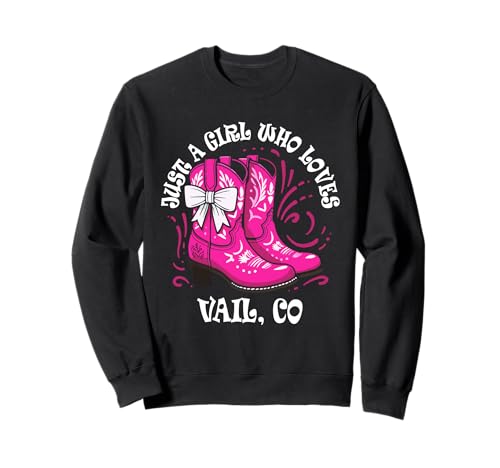 Just a Girl Who Loves Vail Colorado Cowgirl-Design Sweatshirt Just a Girl Who Loves Vail Colorado Cowgirl-Design Sweatshirt von Vail Colorado USA Souvenir Designs