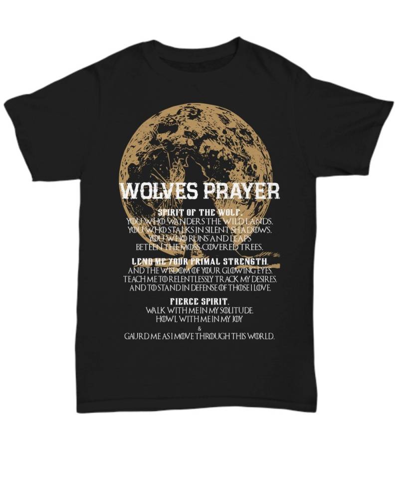 Wolf-Shirt Für Männer Und Frauen, Unisex Wolf-Shirt, Wolf-Gebet-Shirt, Wolf-Liebhaber, Wolf Spirit, Positive Zitat, Mit Mond, Creed von ValhallasGlory
