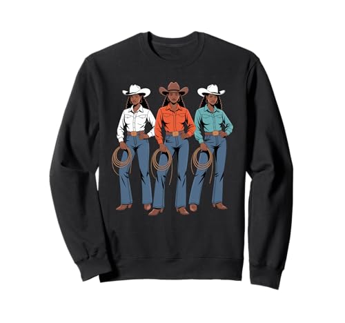 Lustiges schwarzes Cowgirl Spruch Rodeo Schwestern Western Frauen Männer Sweatshirt von Vaquera Squad African Heritage Ranch Culture Mom