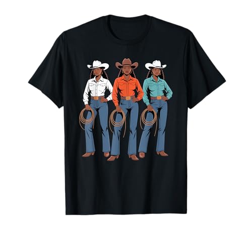 Lustiges schwarzes Cowgirl Spruch Rodeo Schwestern Western Frauen Männer T-Shirt von Vaquera Squad African Heritage Ranch Culture Mom