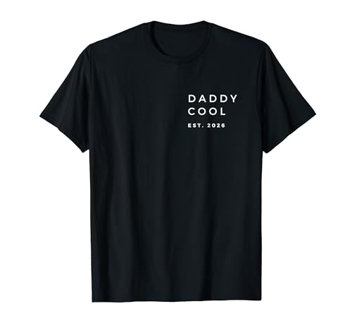 Herren DADDY COOL EST 2026 für Papa Vatertag Weihnachten T-Shirt von Vater 2026 Papa Dad Vatertag Weihnachten
