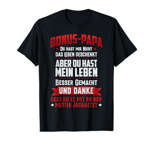 Herren Bonus Papa Vatertag Bnous Vater Bonuspapa Stiefvater T-Shirt Herren Bonus Papa Vatertag Bnous Vater Bonuspapa Stiefvater T-Shirt von Vaterschafts & Vatertags Motive