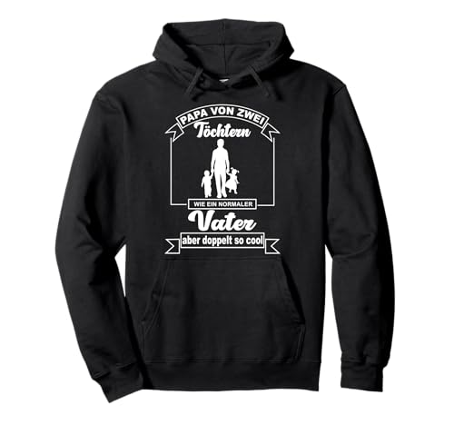Herren Papa von Zwei Töchtern Spruch Papa von zwei Mädchen Pullover Hoodie von Vaterschafts & Vatertags Motive