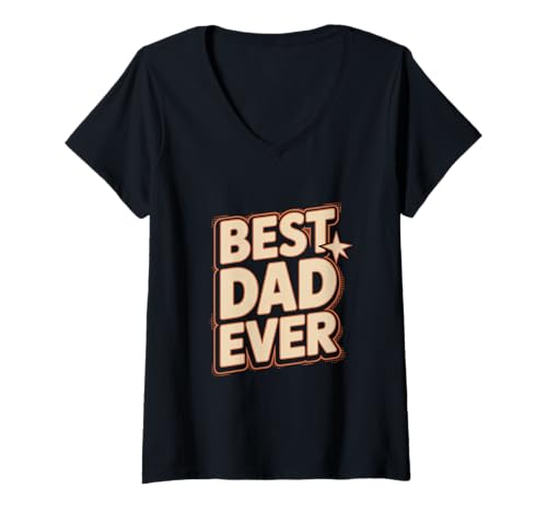 Damen Best Dad Ever Vater Papa Spruch Retro Vatertag T-Shirt mit V-Ausschnitt Damen Best Dad Ever Vater Papa Spruch Retro Vatertag T-Shirt mit V-Ausschnitt von Vatertag Papa Vater Spruch Retro Sterne Statement