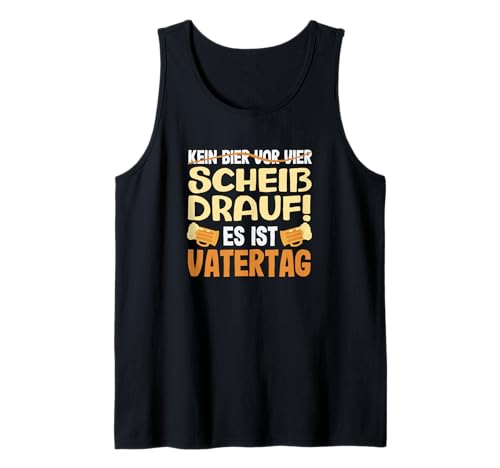 Herren Lustiges Vatertag Tank Top Herren Lustiges Vatertag Tank Top von Vatertag Vatertagsgeschenk Bier Sprüche Geschenke