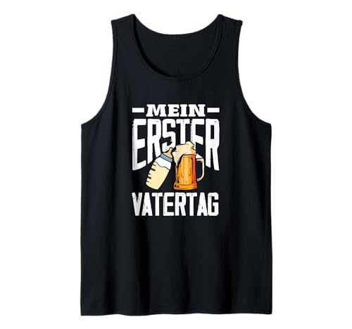 Herren Mein Erster Vatertag Lustiges Vatertag Tank Top von Vatertag Vatertagsgeschenk Bier Sprüche Geschenke