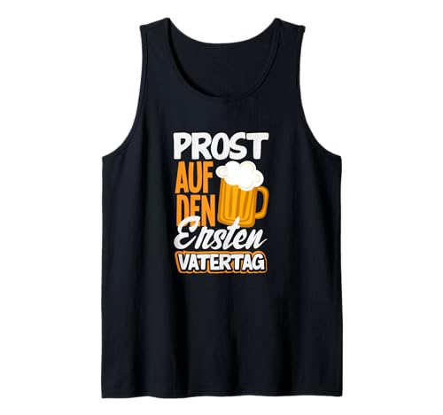 Herren Prost Auf Den Ersten Vatertag Lustiges Vatertag Tank Top Herren Prost Auf Den Ersten Vatertag Lustiges Vatertag Tank Top von Vatertag Vatertagsgeschenk Bier Sprüche Geschenke