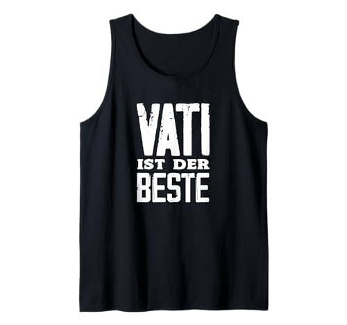 Herren Vati Ist Der Beste Lustiges Vatertag Tank Top Herren Vati Ist Der Beste Lustiges Vatertag Tank Top von Vatertag Vatertagsgeschenk Bier Sprüche Geschenke
