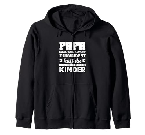 Papa Egal was Kommt Zumindest Hast Keine Hässlichen Kinder Kapuzenjacke Papa Egal was Kommt Zumindest Hast Keine Hässlichen Kinder Kapuzenjacke von Vatertag Vatertagsgeschenk Bier Sprüche Geschenke