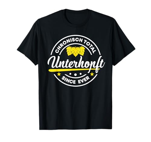 Chronisch Total Unterhopft Herren Bierliebhaber Bier T-Shirt von Vatertagsgeschenk Bier Spruch & Biertrinker