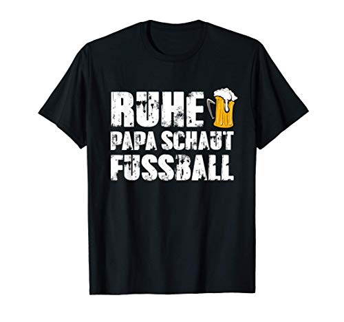 Herren Vatertag T-Shirt Männertag Shirt Ruhe! Papa Schaut Fussball T-Shirt von Vatertagsgeschenk Männertagsgeschenk Lustig Shirt