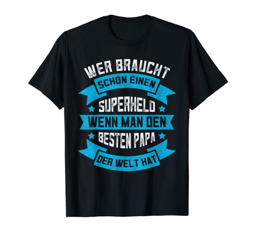 Herren Lustig Vatertag Vater Vati T-stück, Familie Superhelden Papa T-Shirt Herren Lustig Vatertag Vater Vati T-stück, Familie Superhelden Papa T-Shirt von Vatertagsgeschenke ür Superhelden Papa