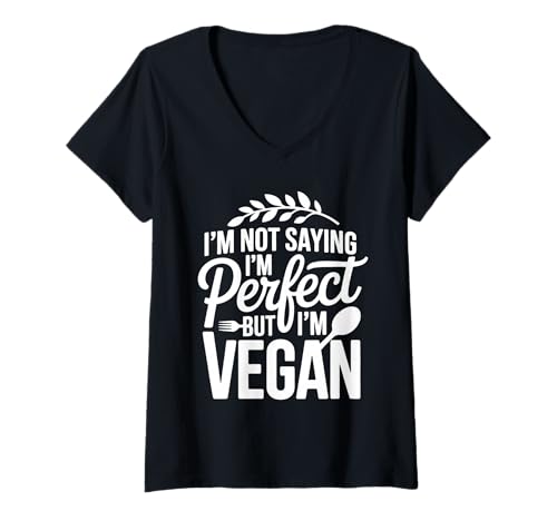 Damen I'm Not Saying I'm Perfect But I'm Vegan Plant Healthy - T-Shirt mit V-Ausschnitt Damen I'm Not Saying I'm Perfect But I'm Vegan Plant Healthy - T-Shirt mit V-Ausschnitt von Vegane bewusste Wahl
