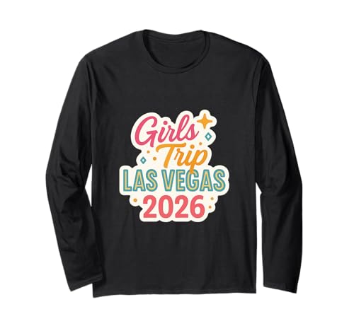 Las Vegas Matching Girls Trip Squad Beste Freundinnen, Damen, 2026 Langarmshirt von Vegas Nights Squad Co.