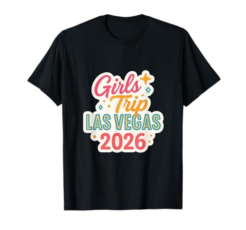 Las Vegas Matching Girls Trip Squad Beste Freundinnen, Damen, 2026 T-Shirt von Vegas Nights Squad Co.