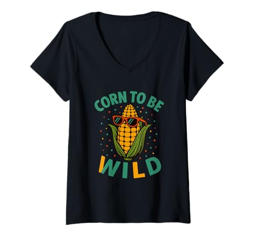 Damen Corn to Be Wild Lustiges Gemüse-Zitat T-Shirt mit V-Ausschnitt von Veggie Puns and Apparel Co.