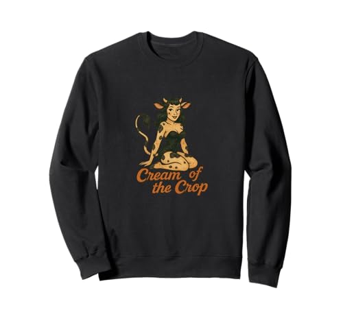 Cow Girl Pinup Retro-Rinder-Käsekuchen Cream of The Crop Sweatshirt Cow Girl Pinup Retro-Rinder-Käsekuchen Cream of The Crop Sweatshirt von Velvet Pasture Studio Fursona