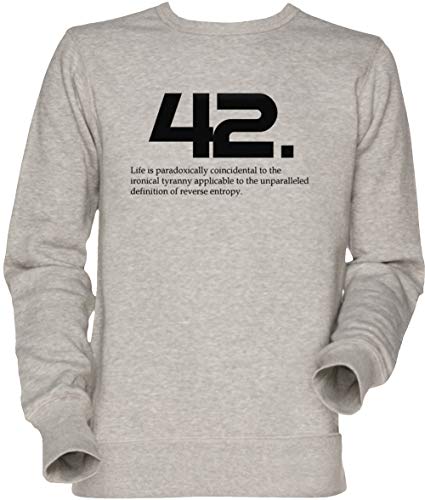 Vendax The Meaning of Life is 42 - Hitchhikers Guide to The Galaxy Unisex Sweatshirt Grau von Vendax