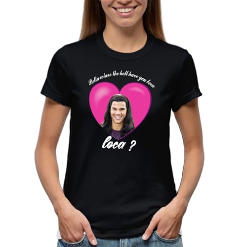 Bella Where The hell Have You Been loca? Damen Schwarz T-Shirt Size M von Venus Style
