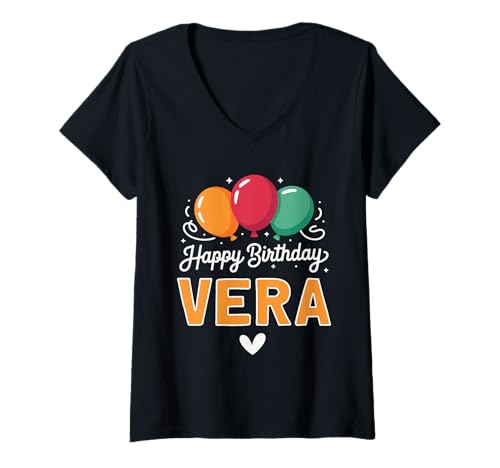Damen Alles Gute zum Geburtstag Spruch Vera T-Shirt mit V-Ausschnitt Damen Alles Gute zum Geburtstag Spruch Vera T-Shirt mit V-Ausschnitt von Vera Name Spruch für Geburtstag