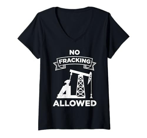 Damen Anti Fracking KEIN FRACKING ERLAUBT Lustig Aktivisten T-Shirt mit V-Ausschnitt von Verdammtes Fracking Shirt Klimawandel Aktivist