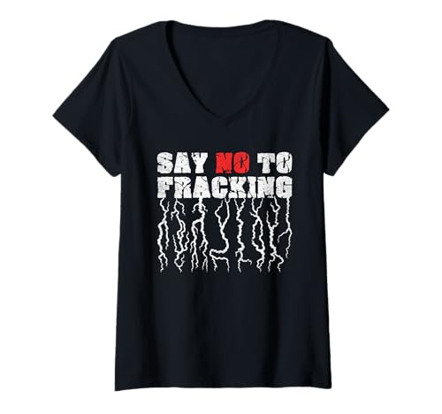 Damen Klimawandel SAY NO TO FRACKING LUSTIG Fracking T-Shirt mit V-Ausschnitt Damen Klimawandel SAY NO TO FRACKING LUSTIG Fracking T-Shirt mit V-Ausschnitt von Verdammtes Fracking Shirt Klimawandel Aktivist